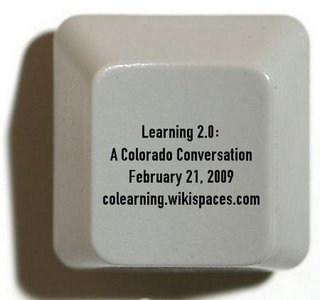 Learning 2.0: A Colorado Conversation (2009 Edition)