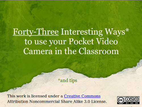 43 Ways to Use Your Pocket Video Camera in the Classroom